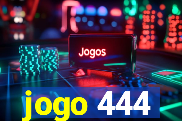 jogo 444